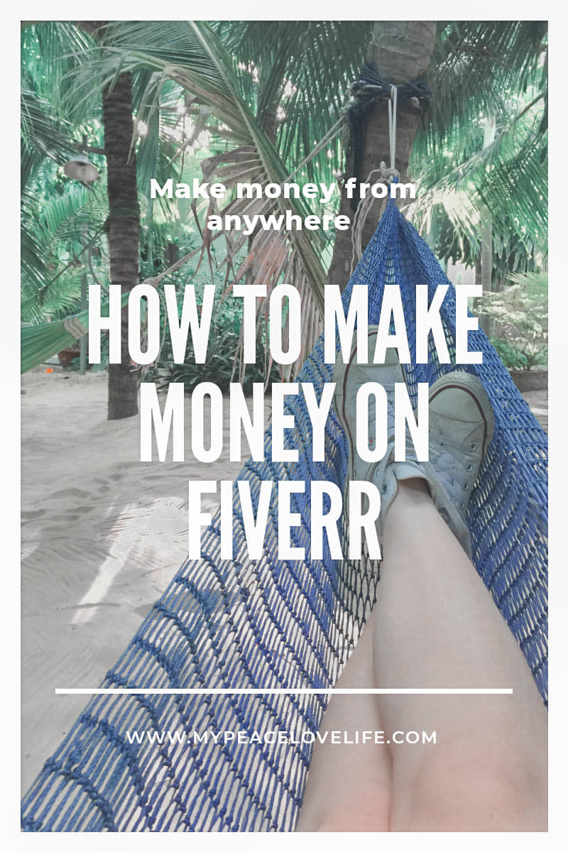 How to Make Money on Fiverr- Make Money From Anywhere! 