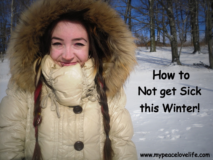How to Not get Sick this Winter