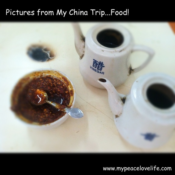 Pictures from my China Trip...Food!