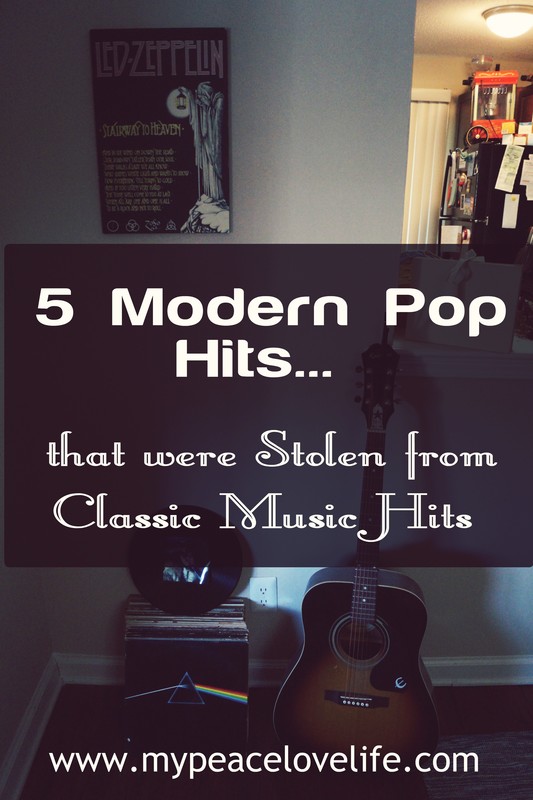 5 Modern Pop Hits that were Stolen from Classic Hits