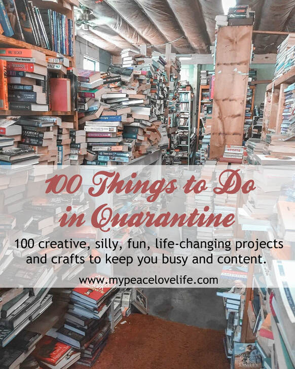 100 Things to Do in Quarantine 