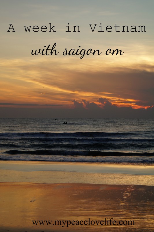 A week in Vietnam with saigon om